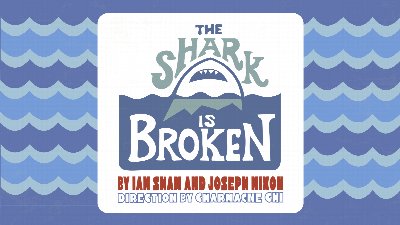 The Shark Is Broken at Kavinoky Theatre at D'Youville — Apr 30, 2027