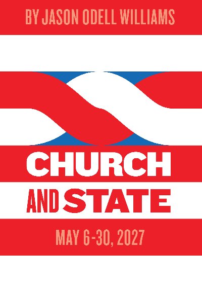 Church & State at The Maxine & Robert Seller Theatre, Benderson Family Building — May 6, 2027