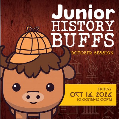 Junior History Buffs at The Buffalo History Museum — Oct 16, 2026