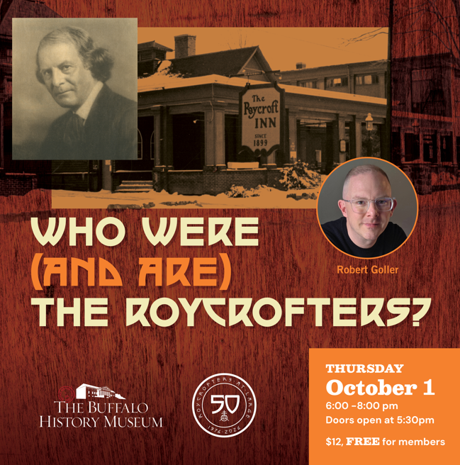 WHO WERE (AND ARE) THE ROYCROFTERS?