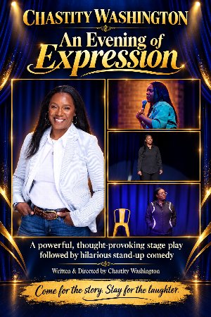 Chastity Washington Live ! One Night Only! One Woman Show Tour