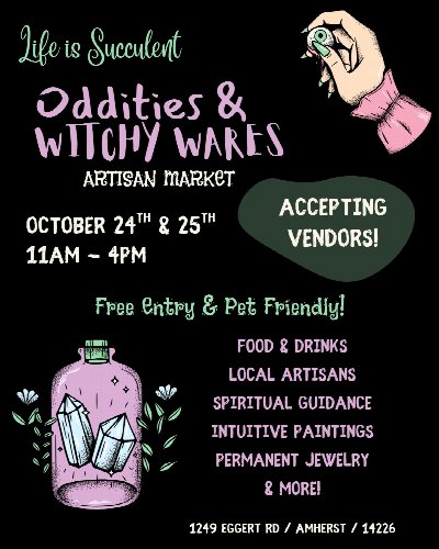 Oddities & Witchy Wares Artisan Market at Life is Succulent