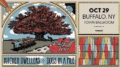 Kitchen Dwellers & Dogs in a Pile at Town Ballroom at Town Ballroom — Oct 29, 2026