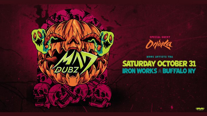 MNM Presents: Halloweekend Night 2: MAD DUBZ w/ Onara