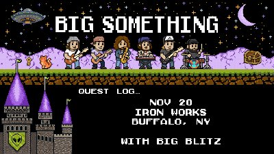Big Something w/ Big Blitz at Buffalo Iron Works — Nov 20, 2026