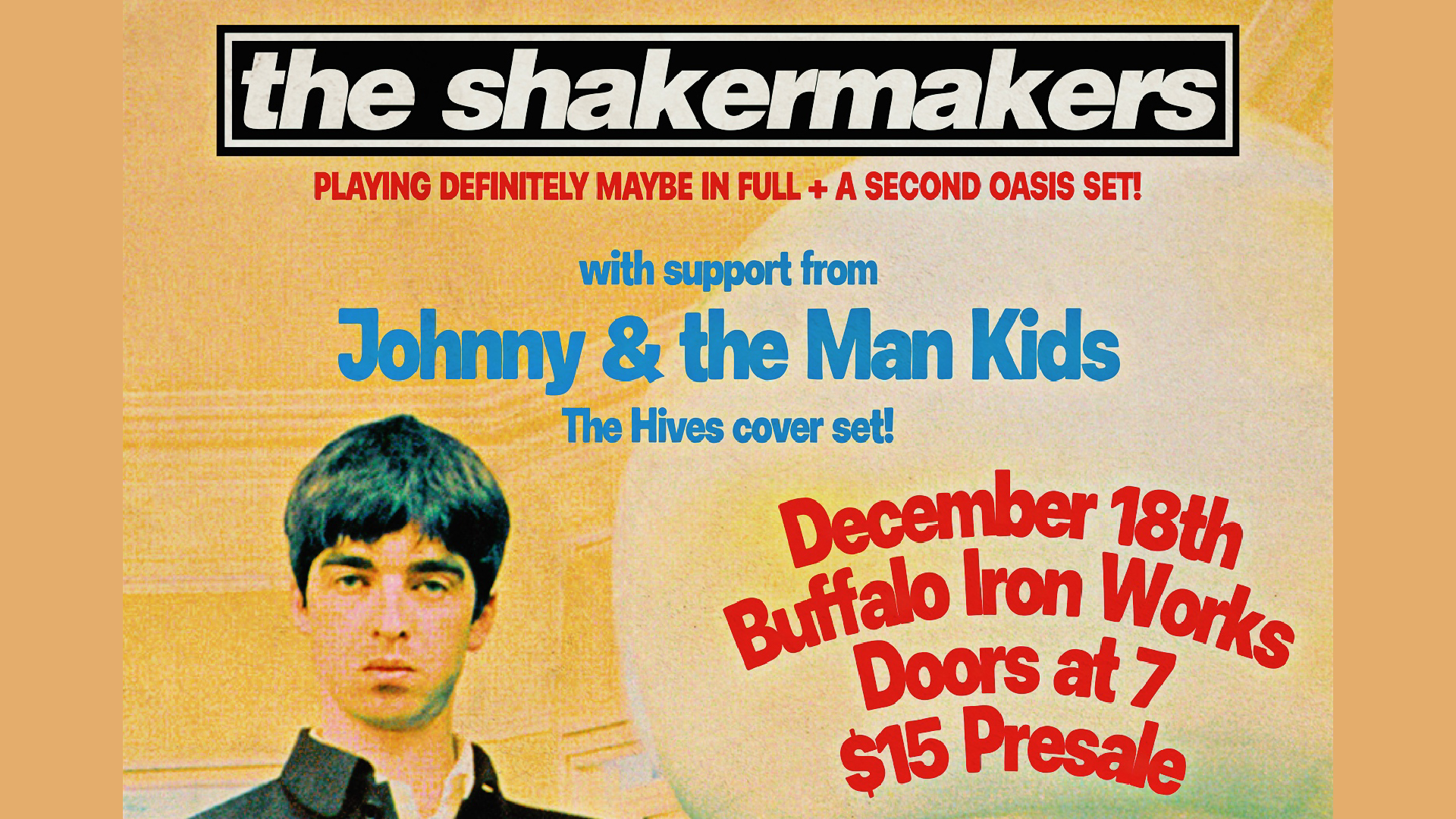 The Shakermakers w/ Johnny & the Man Kids
