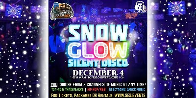Snow GLOW Silent Disco at Buffalo RiverWorks at Buffalo Riverworks — Dec 4, 2026