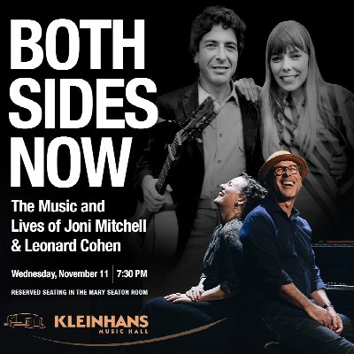 Both Sides Now: The Music and Lives of Joni Mitchell and Leonard Cohen at Kleinhans Music Hall — Nov 11, 2026