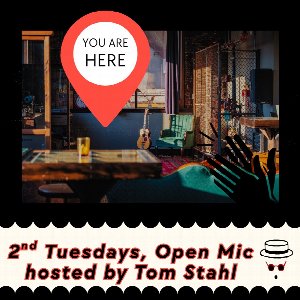 Open Mic hosted by Tom Stahl
