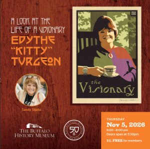 A Look at the Life of a Visionary – Edythe “Kitty” Turgeon