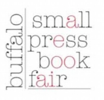 Buffalo Small Press Book Fair at 453 Porter Ave. Buffalo, New York 14201 — Mar 24, 2012