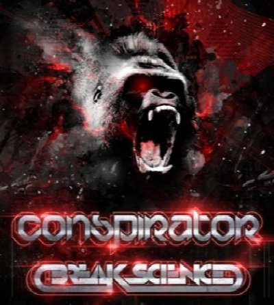 CONSPIRATOR + BREAK SCIENCE
