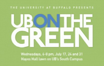 UB on the Green at Hayes Hall Lawn 3435 Main St, Buffalo NY — Jul 24, 2013