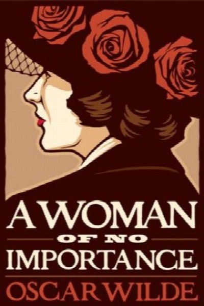 A Woman of No Importance