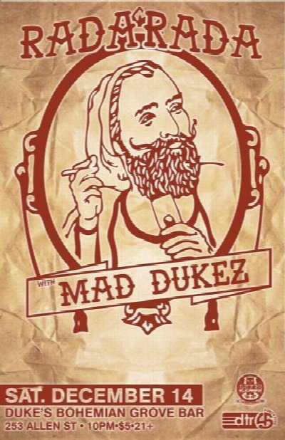 Duke's and DTR Present : RADARADA with MAD DUKEZ