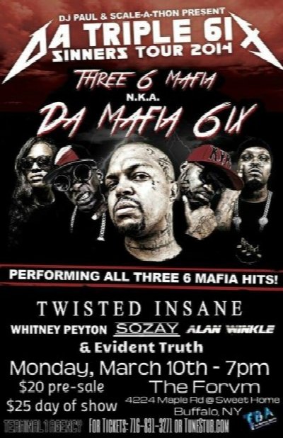 Three 6 Mafia NKA Da Mafia 6ix at 4224 Maple Rd, Buffalo, NY 14226 — Mar 10, 2014