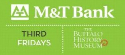 M&T THIRD FRIDAYS Sabres Exhibit Opening & Historic Characters Come to Life!