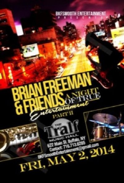 BRIAN FREEMAN & FRIENDS at Tralf Music Hall — May 2, 2014