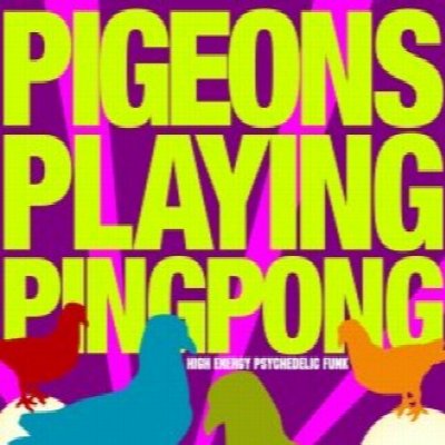 PIGEONS PLAYING PING PONG at Nietzsche's — May 1, 2014