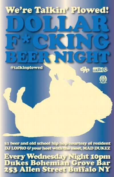 We're Talkin' Plowed : DOLLAR F*CKING BEER NIGHT at DBGB's — Jul 16, 2014