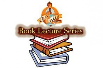 Old Falls Street Book Lecture Series & Signings — Aug 27, 2014