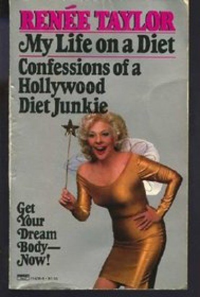 My life on a diet starring RENÉE TAYLOR