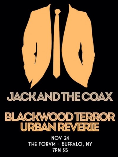 Jack and the Coax w/ Blackwood Terror & Urban Reverie