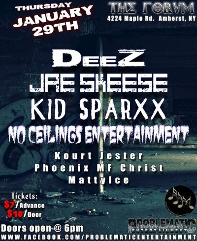 DeeZ, Jae Skeese, Kid Sparxx, Kourt Jester, Phoenix MF Christ, No Ceilings Entertainment, & Mattyice! at The Forvm — Jan 29, 2015