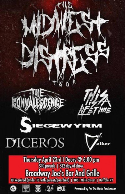The Convalescence & This Is A Lifetime w/ Siegewyrm, Diceros, Volker, & more! at Broadway Joe's — Apr 23, 2015