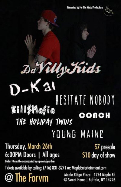 Da Villy Kids, Hesitate Nobody, D-Kai, Young Maine, Coach, & The Holiday Twins at The Forvm — Mar 26, 2015