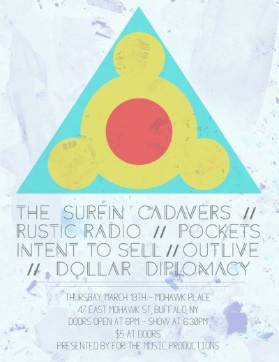 The Surfin Cadavers, Rustic Radio, Pockets, Intent To Sell, Outlive, & Dollar Diplomacy at Mohawk Place — Mar 19, 2015