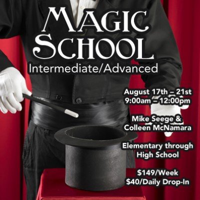 Magic School Summer Camp: Intermediate/Advanced